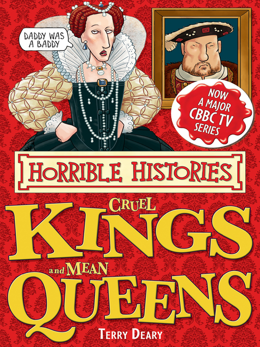 Cover image for Horrible Histories: Cruel Kings and Mean Queens